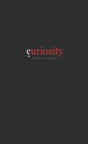 Curiosity Alberto Manguel