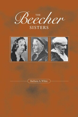 The Beecher Sisters Barbara A White