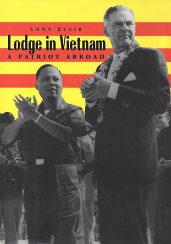 Lodge In Vietnam A Patriot Abroad Anne E Blair