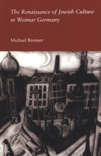 The Renaissance Of Jewish Culture In Weimar Germany Jeannie Suk
