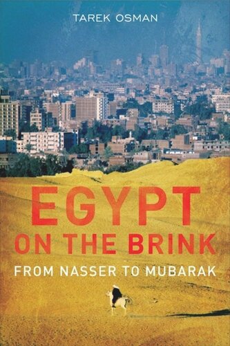Egypt On The Brink From The Rise Of Nasser To The Fall Of Mubarak Second Edition Tarek Osman