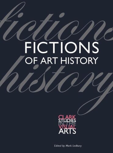 Fictions Of Art History Mark Ledbury Ed