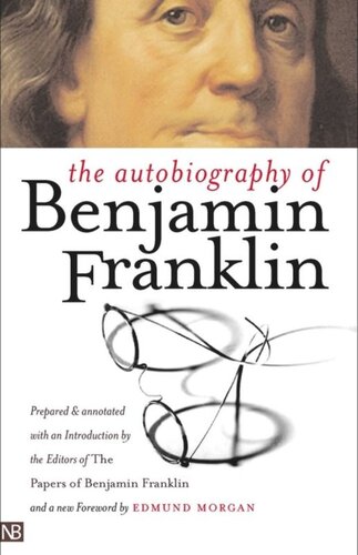The Autobiography Of Benjamin Franklin Second Edition Loch K Johnson