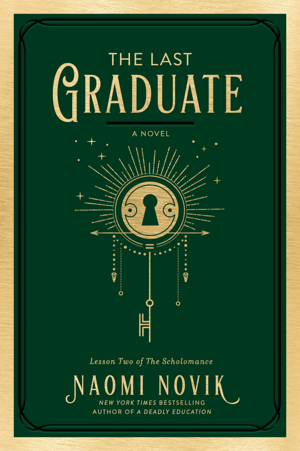 The Last Graduate A Novel Naomi Novik