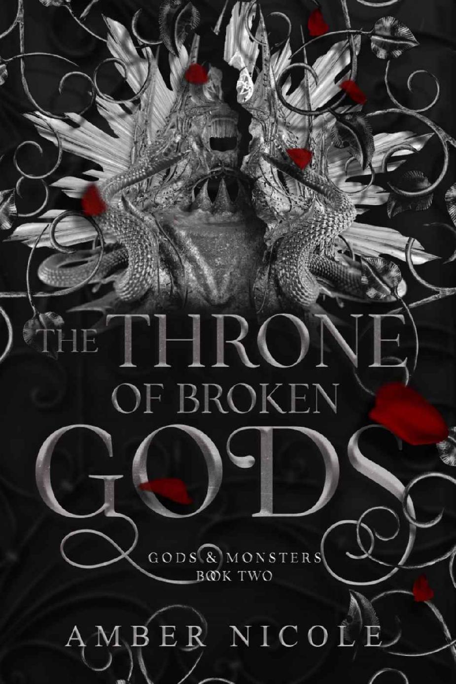 The Throne Of Broken Gods Gods Monsters Book 2 Amber Nicole