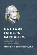 Not Your Fathers Capitalism What Race Equity Asks Of Us Business Leaders Adriane Johnsonwilliams