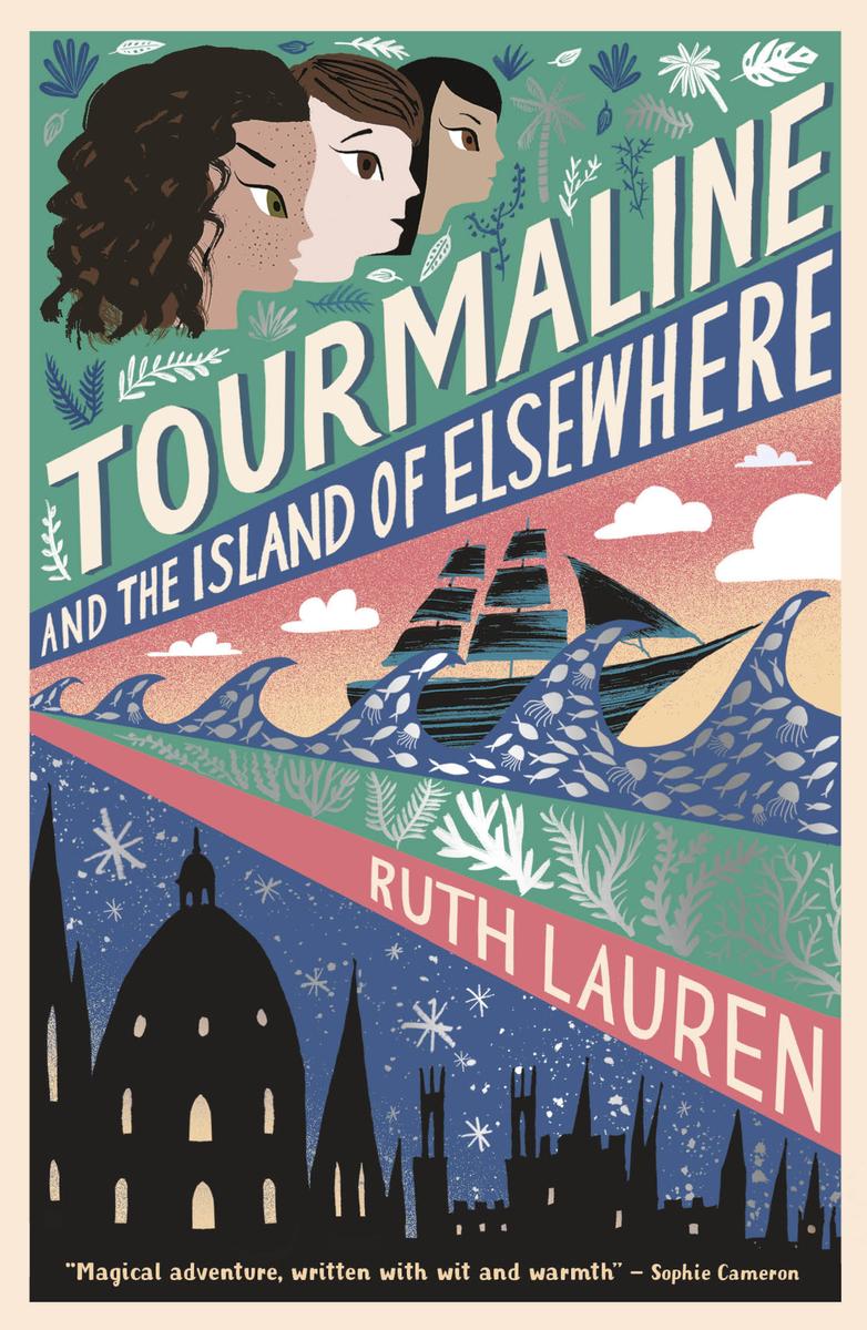 Tourmaline And The Island Of Elsewhere Ruth Lauren
