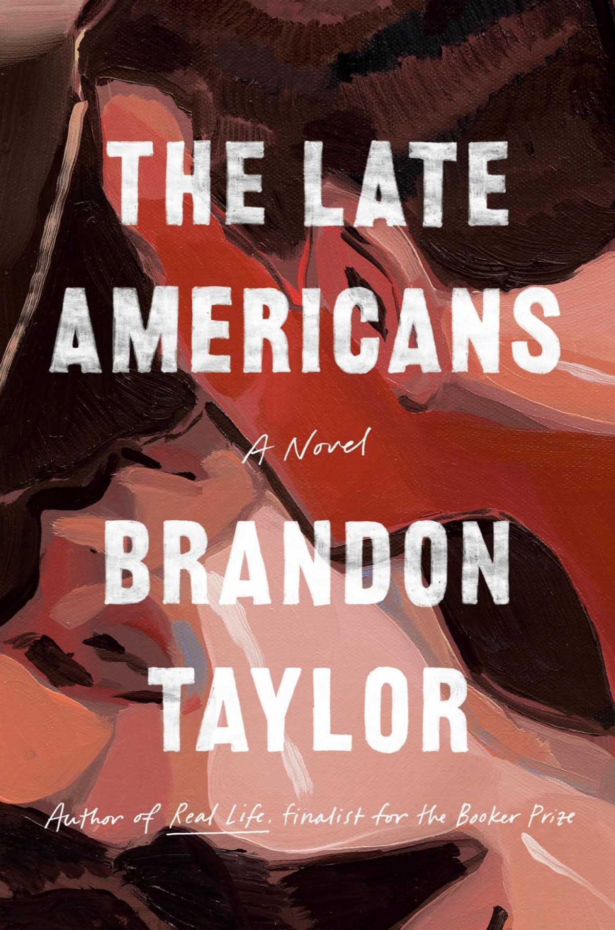 The Late Americans A Novel Brandon Taylor