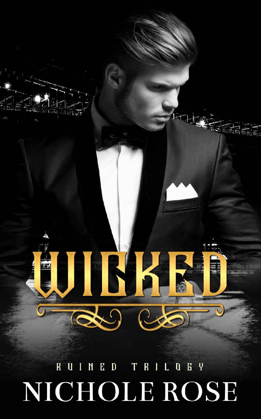 Wicked A Dark Curvy Girl Mafia Romance The Ruined Trilogy Nichole Rose