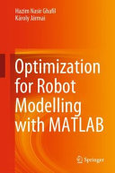 Optimization For Robot Modelling With Matlab Hazim Nasir Ghafil