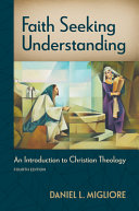 Faith Seeking Understanding 3rd Edition Daniel L Migliore