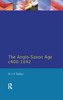 The Anglosaxon Age C 4001042 D J V Fisher