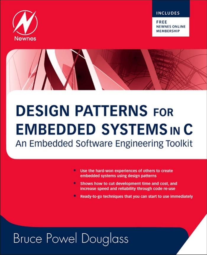 Design Patterns For Embedded Systems In C Bruce Powel Douglass
