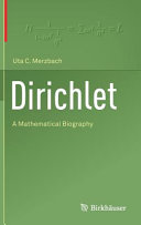 Dirichlet A Mathematical Biography Uta C Merzbach