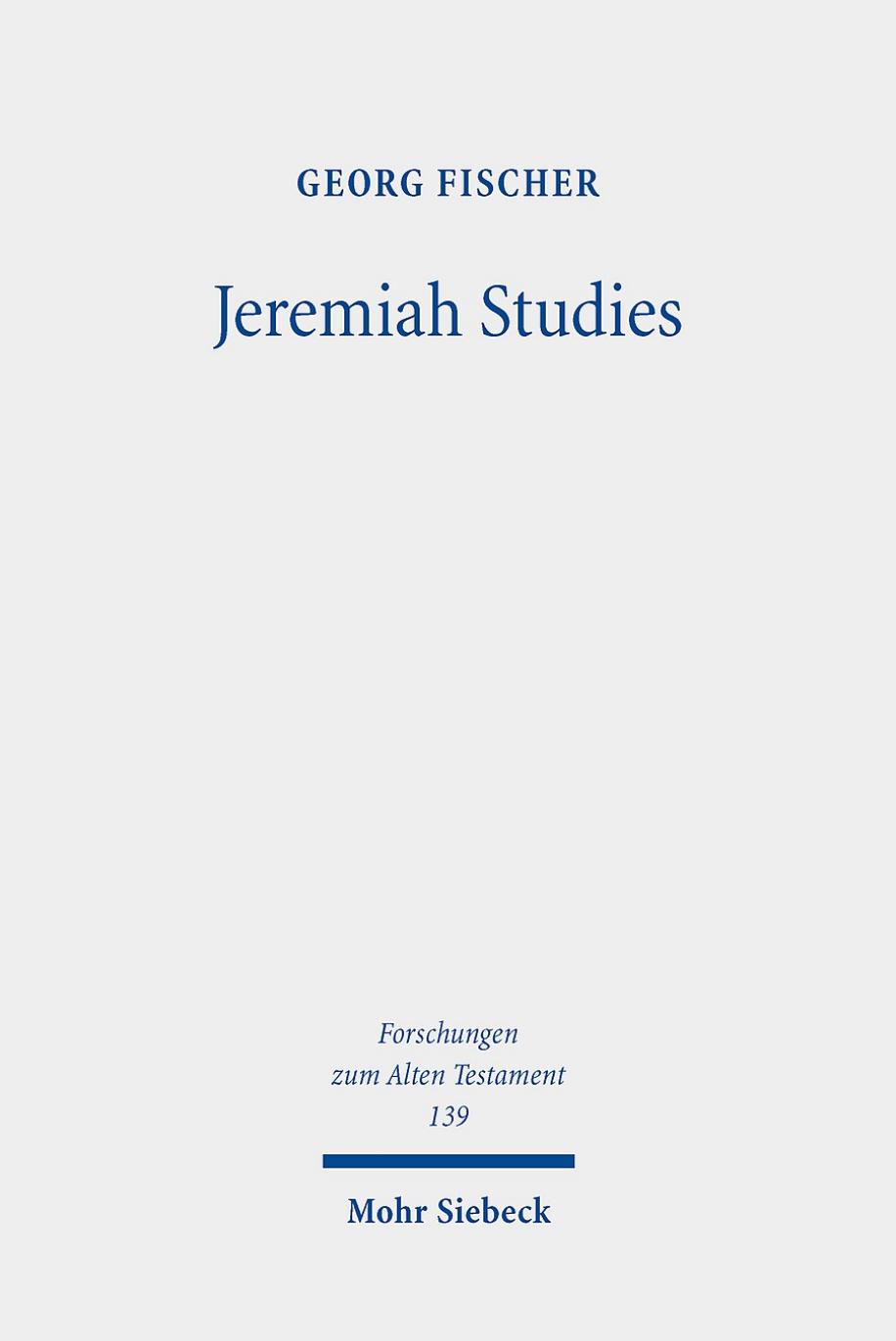 Jeremiah Studies From Text And Contexts To Theology Georg Fischer