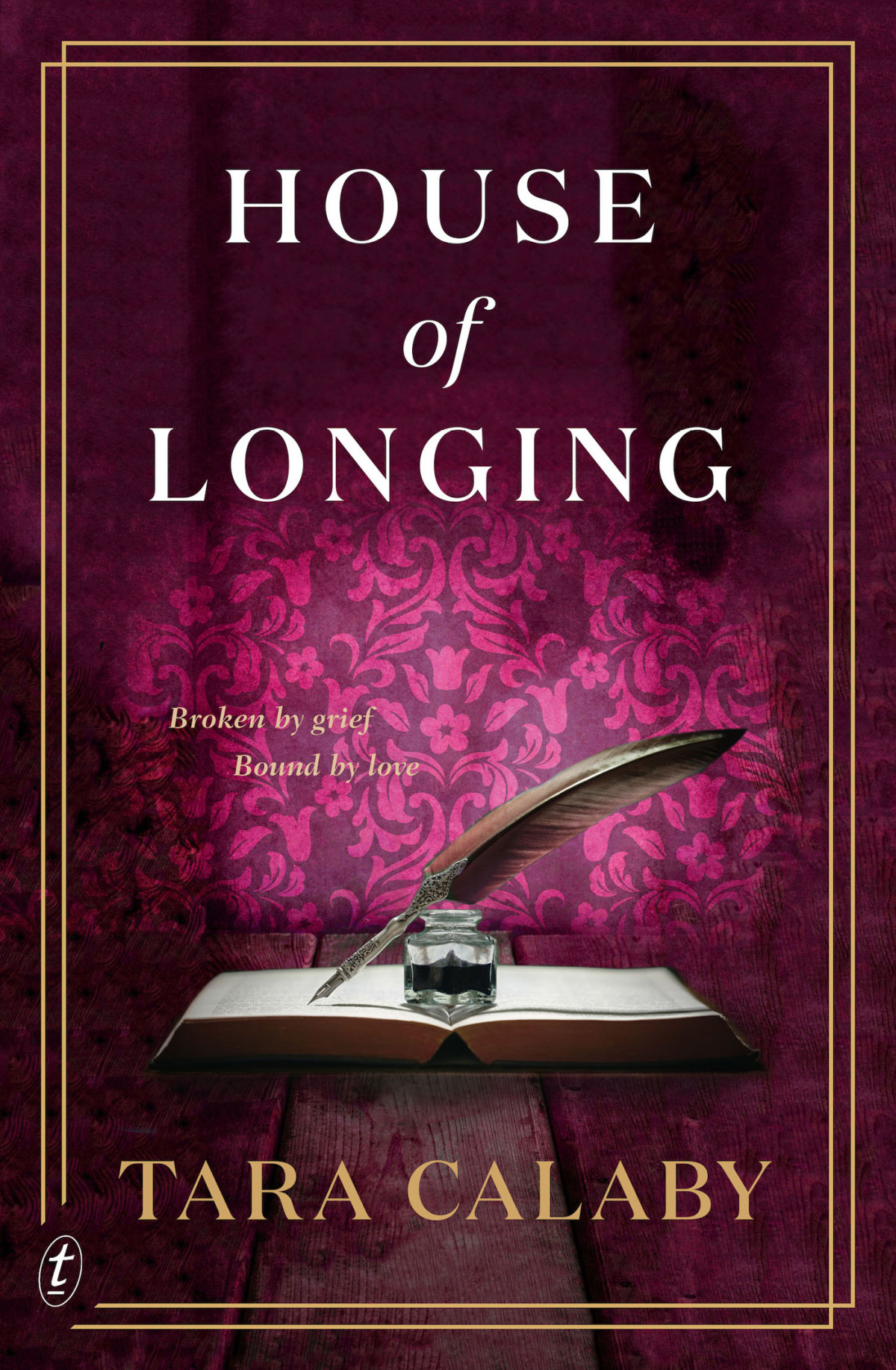 House Of Longing Tara Calaby