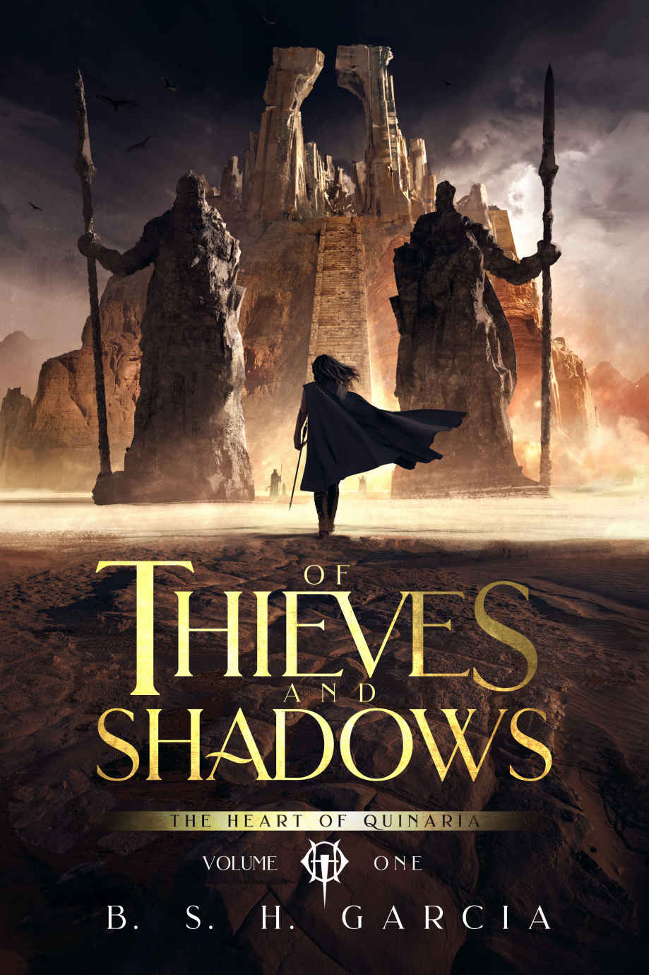 Of Thieves And Shadows The Heart Of Quinaria Book 1 B S H Garcia