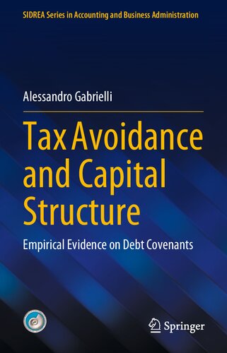 Tax Avoidance And Capital Structure Empirical Evidence On Debt Covenants Alessandro Gabrielli