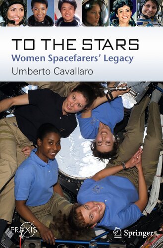 To The Stars Women Spacefarers Legacy 2nd Edition Umberto Cavallaro