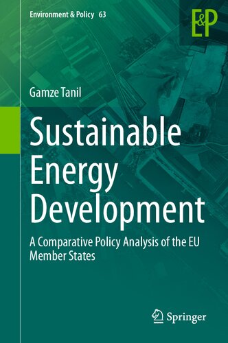 Sustainable Energy Development A Comparative Policy Analysis Of The Eu Member States Gamze Tanil