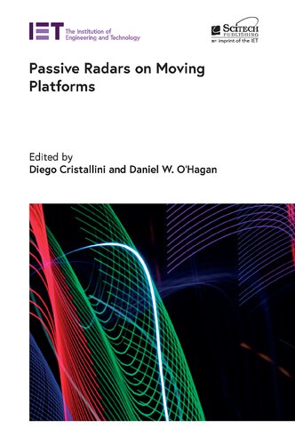 Passive Radars On Moving Platforms Diego Cristallini Daniel W Ohagan