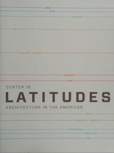 Center 16 Latitudes Architecture In The Americas Barbara Hoidn
