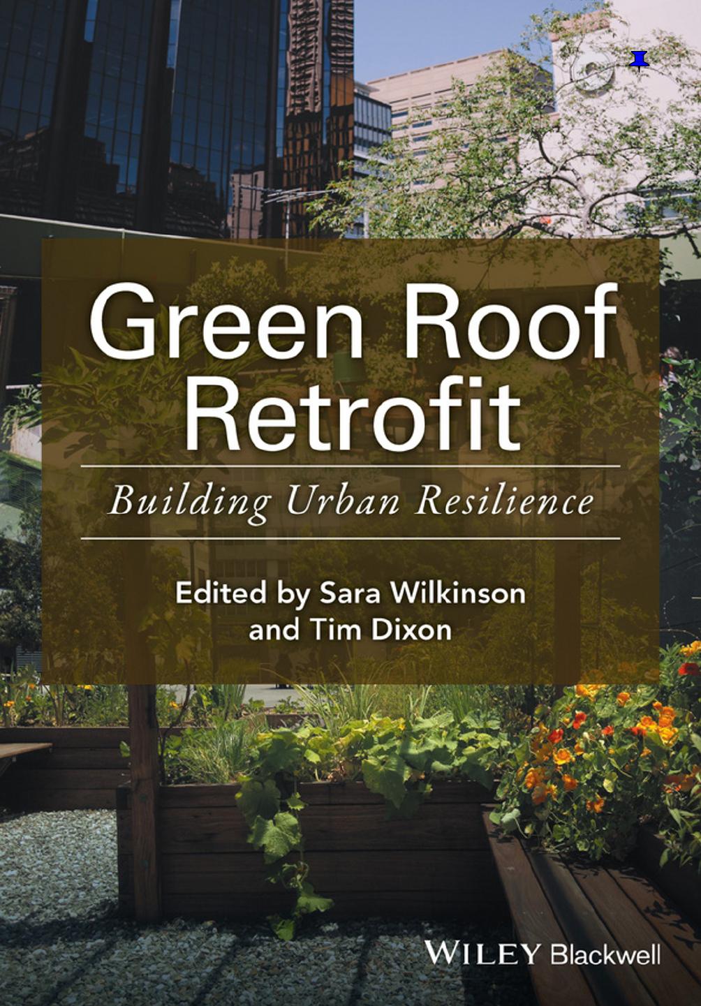 Green Roof Retrofit Building Urban Resilience Sara J Wilkinson