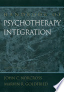 Handbook Of Psychotherapy Integration John C Norcross Marvin R Goldfried