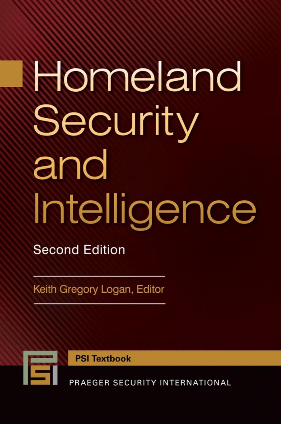 Homeland Security And Intelligence 2nd Keith Gregory Logan