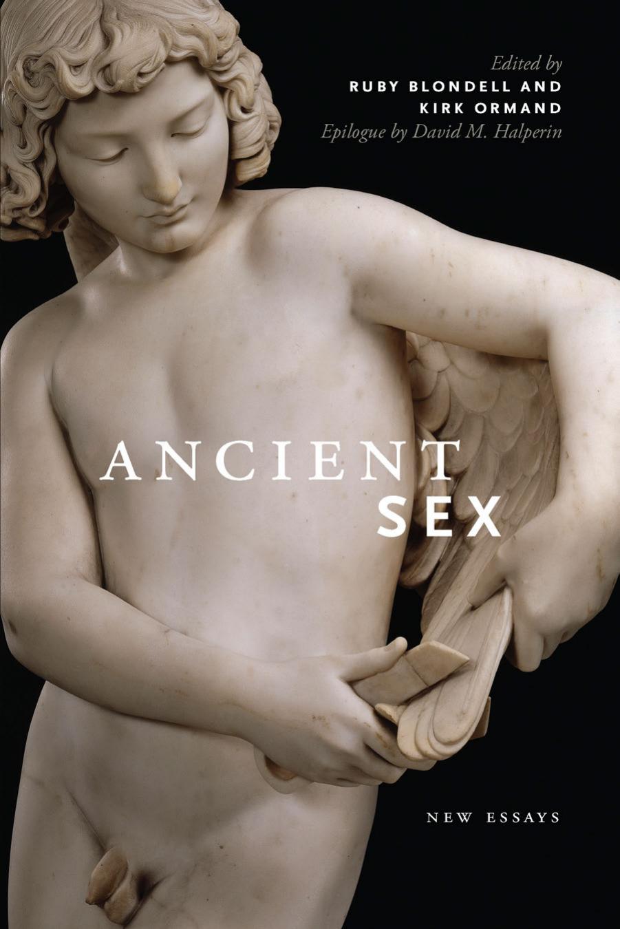 Ancient Sex New Essays Ruby Blondell Kirk Ormand