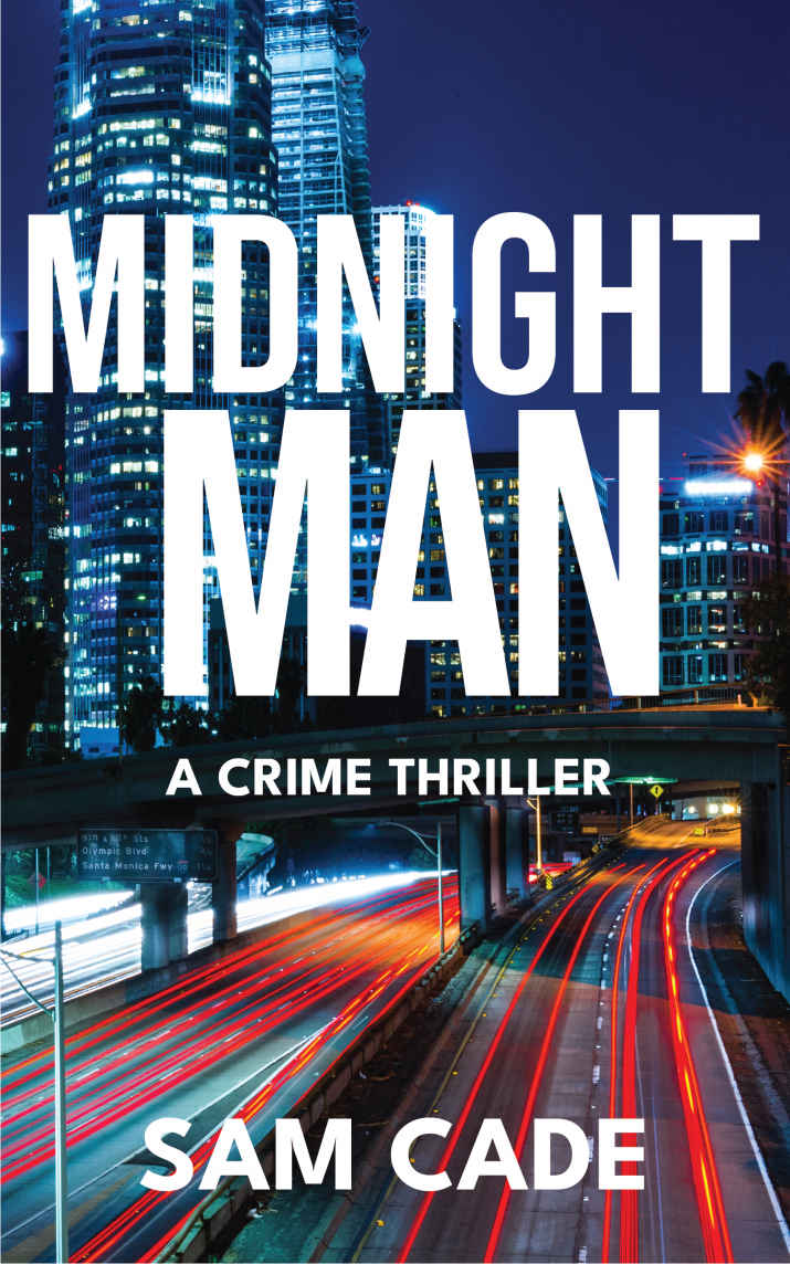 Midnight Man Agent Jake Montoya Fbi Series Book 3 Sam Cade