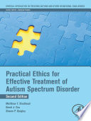 Practical Ethics For Effective Treatment Of Autism Spectrum Disorder 2nd Edition Matthew T Brodhead