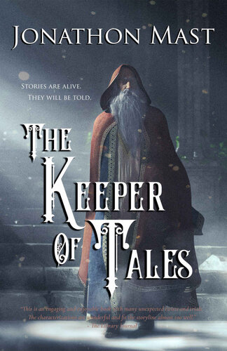 The Keeper Of Tales Jonathon Mast