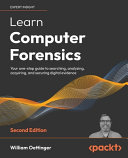 Learn Computer Forensics William Oettinger