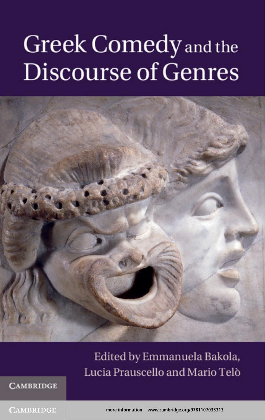 Greek Comedy And The Discourse Of Genres E Bakola L Prauscello M Tel