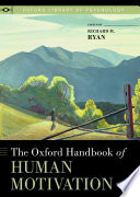 The Oxford Handbook Of Human Motivation Richard M Ryan