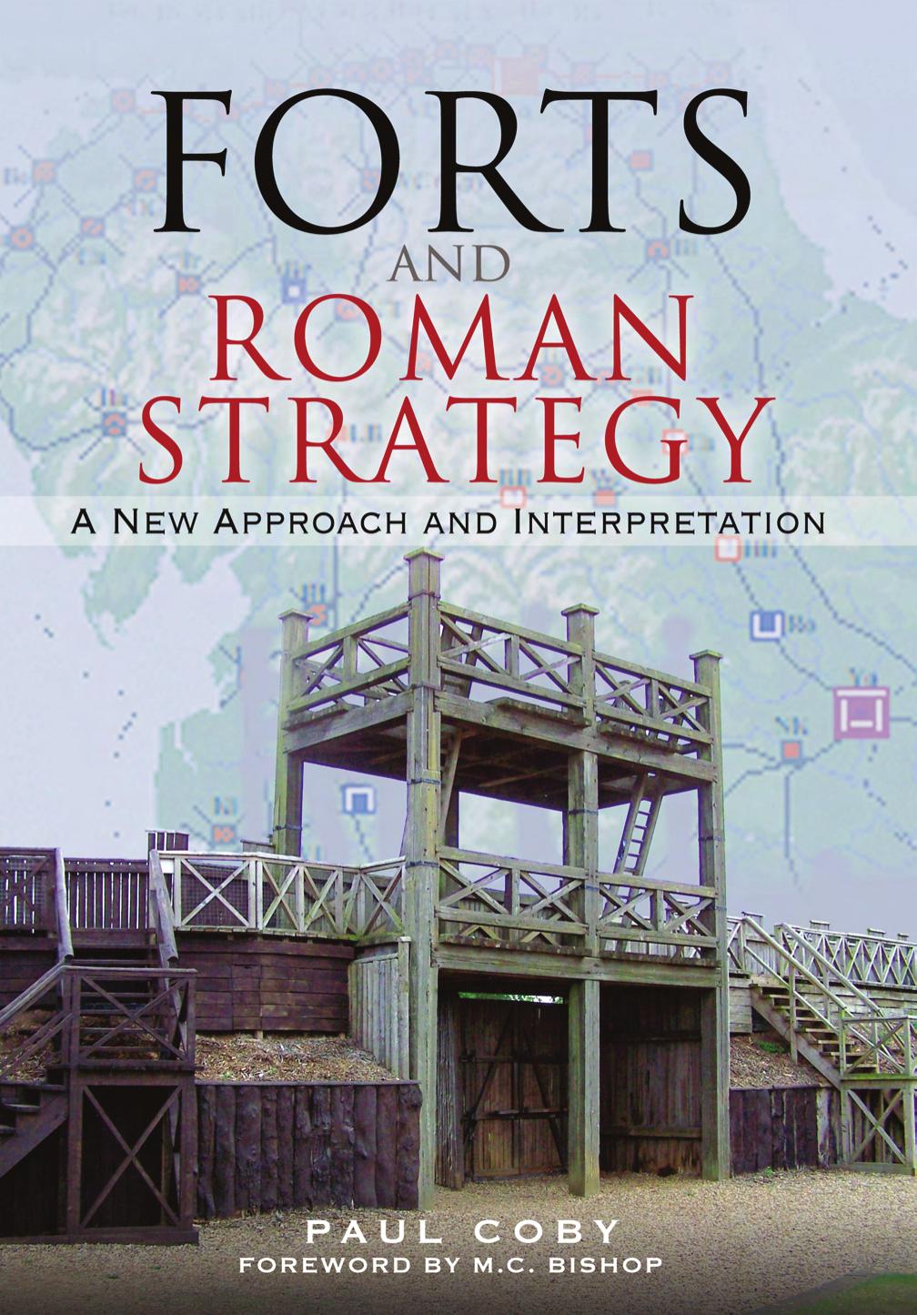 Forts And Roman Strategy Paul Coby