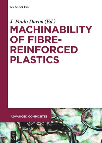Machinability Of Fibrereinforced Plastics Unknown