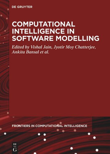 Computational Intelligence In Software Modeling Vishal Jain Editor Jyotir Moy Chatterjee Editor Ankita Bansal Editor Utku Kose Editor Abha Jain Editor