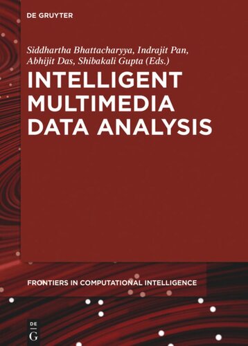 Intelligent Multimedia Data Analysis Siddhartha Bhattacharyya