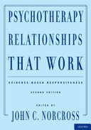 Psychotherapy Relationships That Work John C Norcross