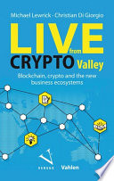 Live From Crypto Valley Michael Lewrick Christian Giorgio