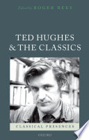 Ted Hughes And The Classics Roger Rees