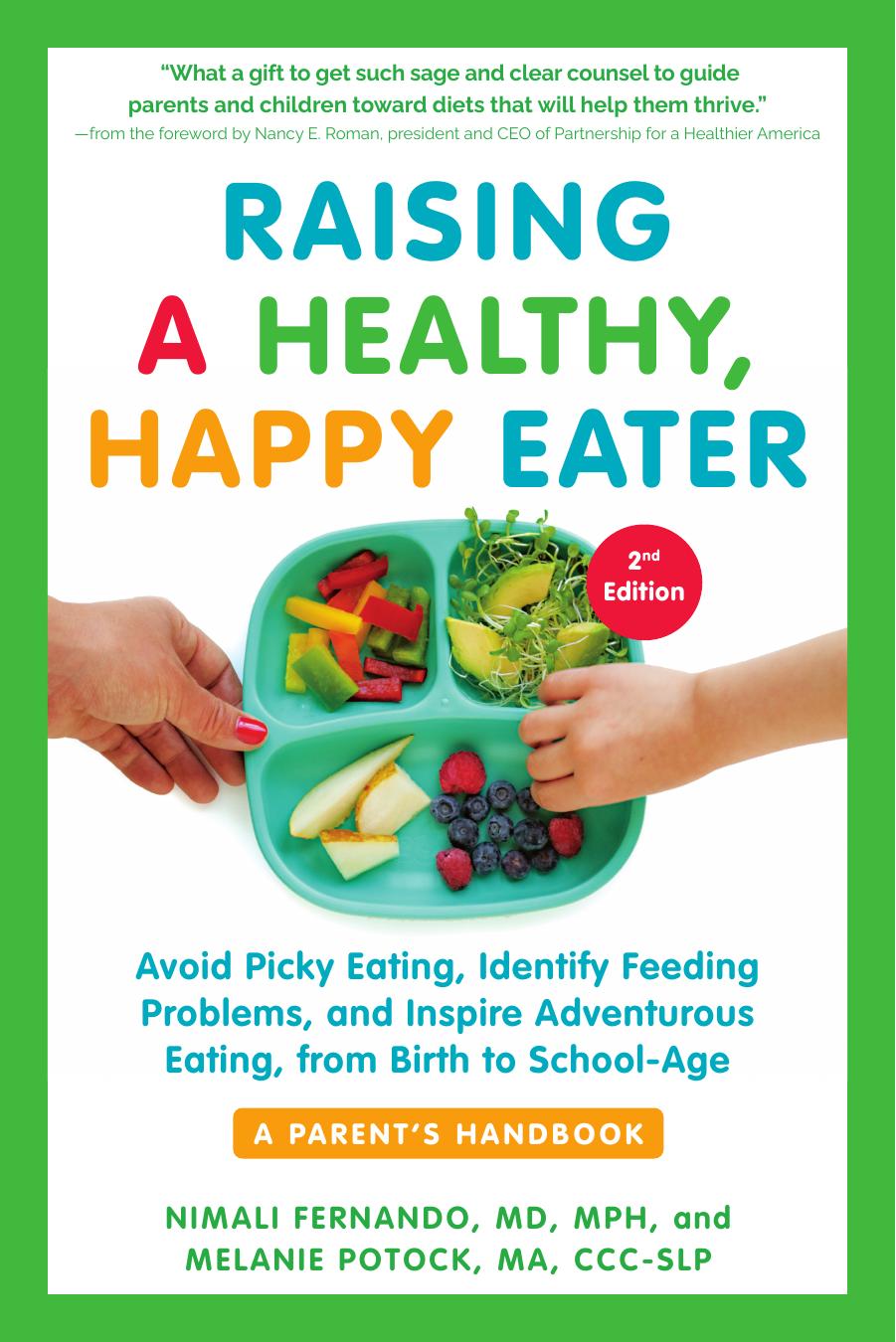 Raising A Healthy Happy Eater Nimali Fernando Md Mph