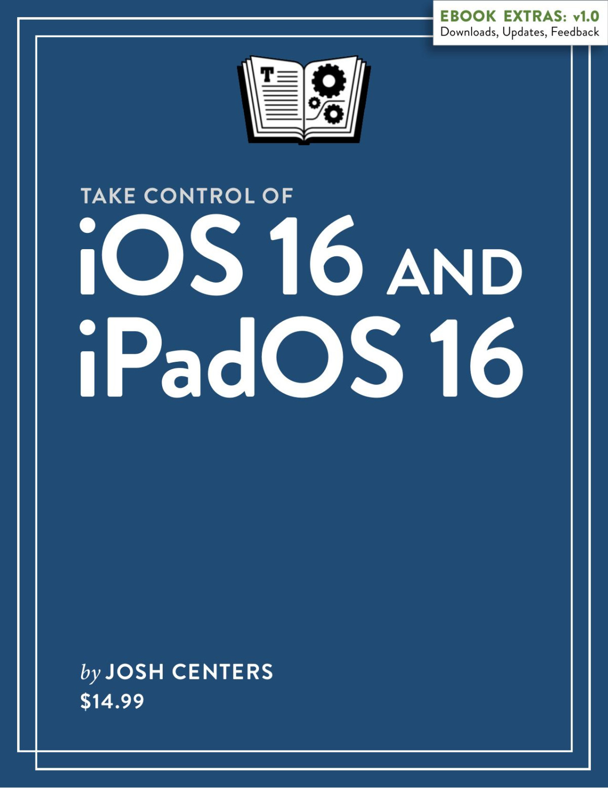 Take Control Of Ios 16 And Ipados 16 10 Josh Centers