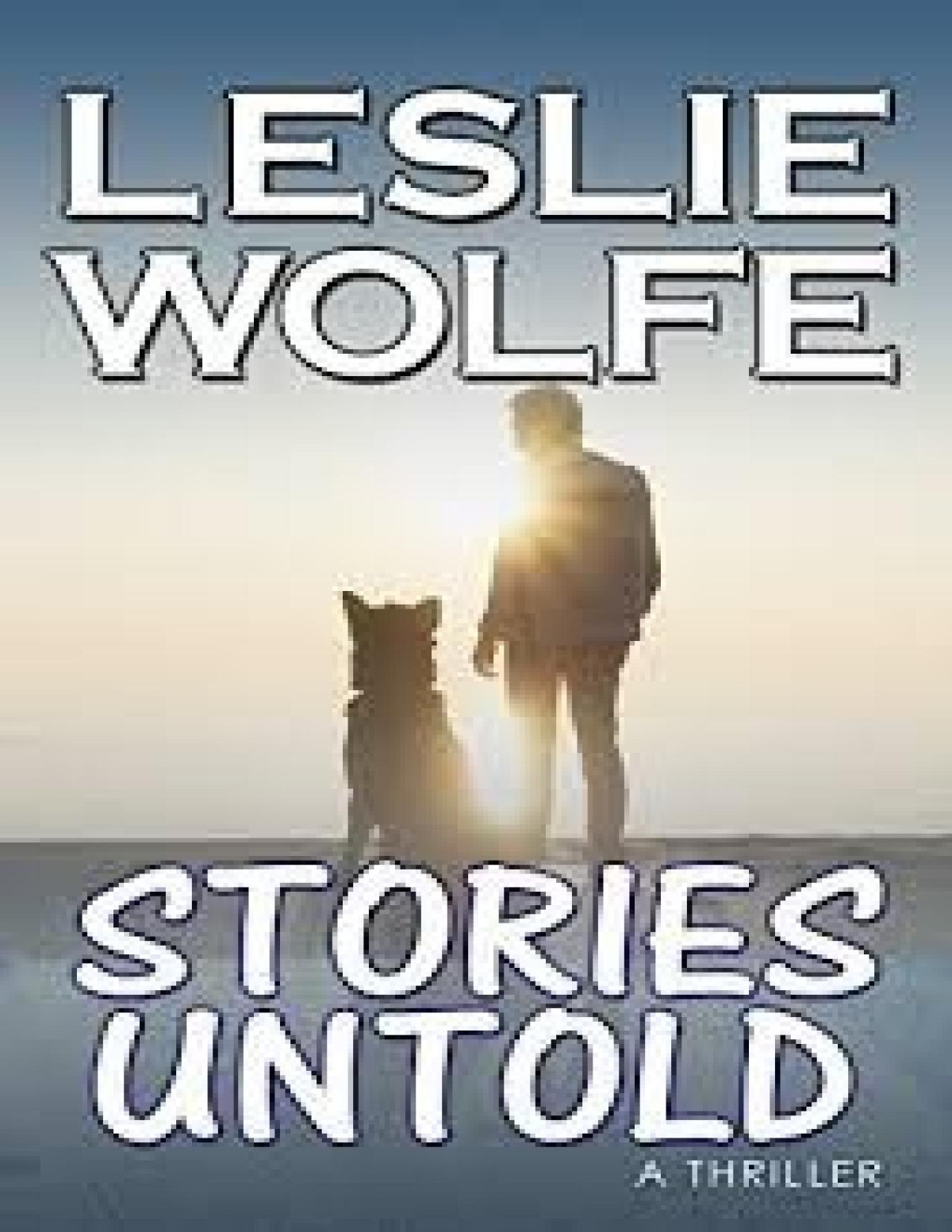 Stories Untold Leslie Wolfe
