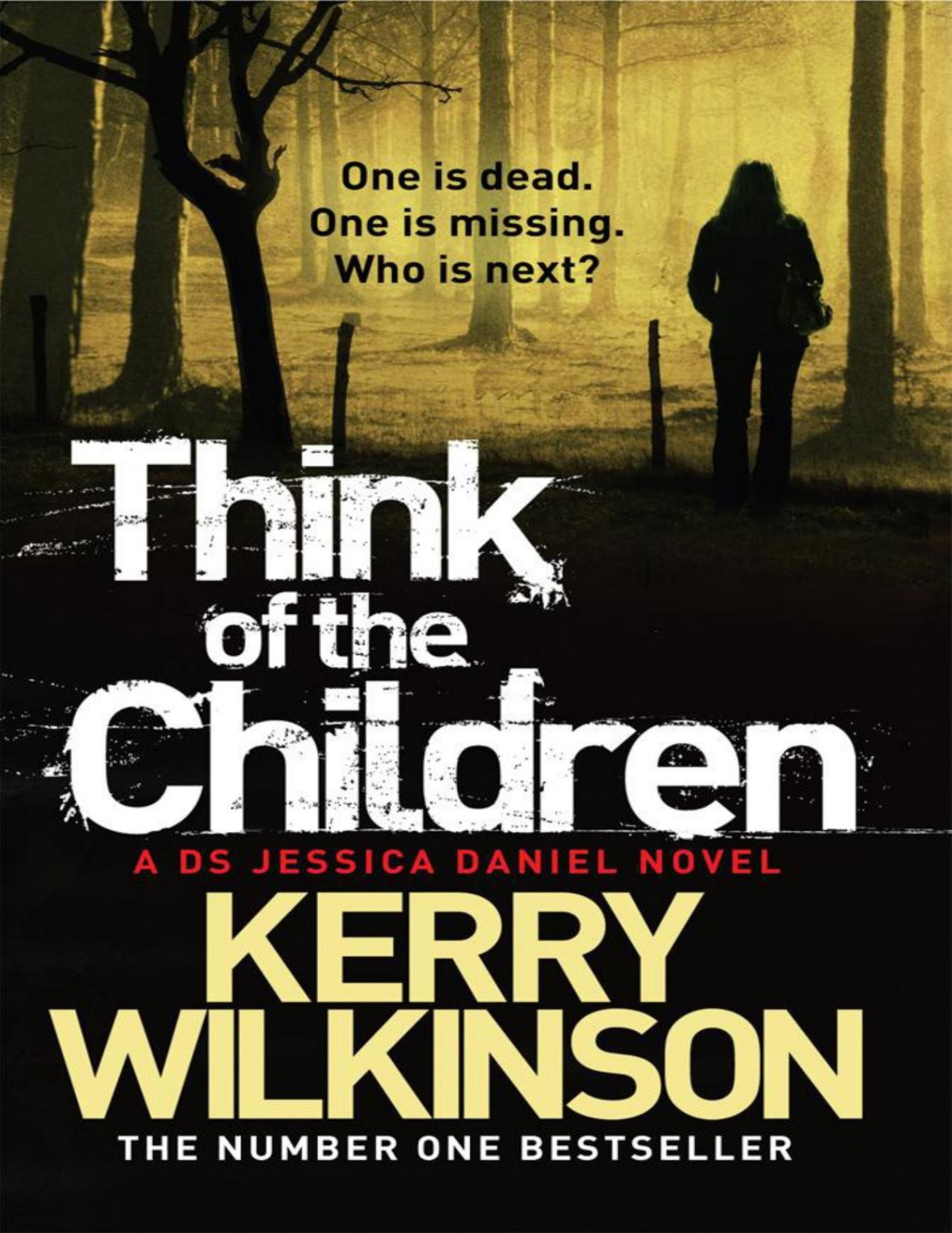 Think Of The Children Jessica Daniel 4 Kerry Wilkinson