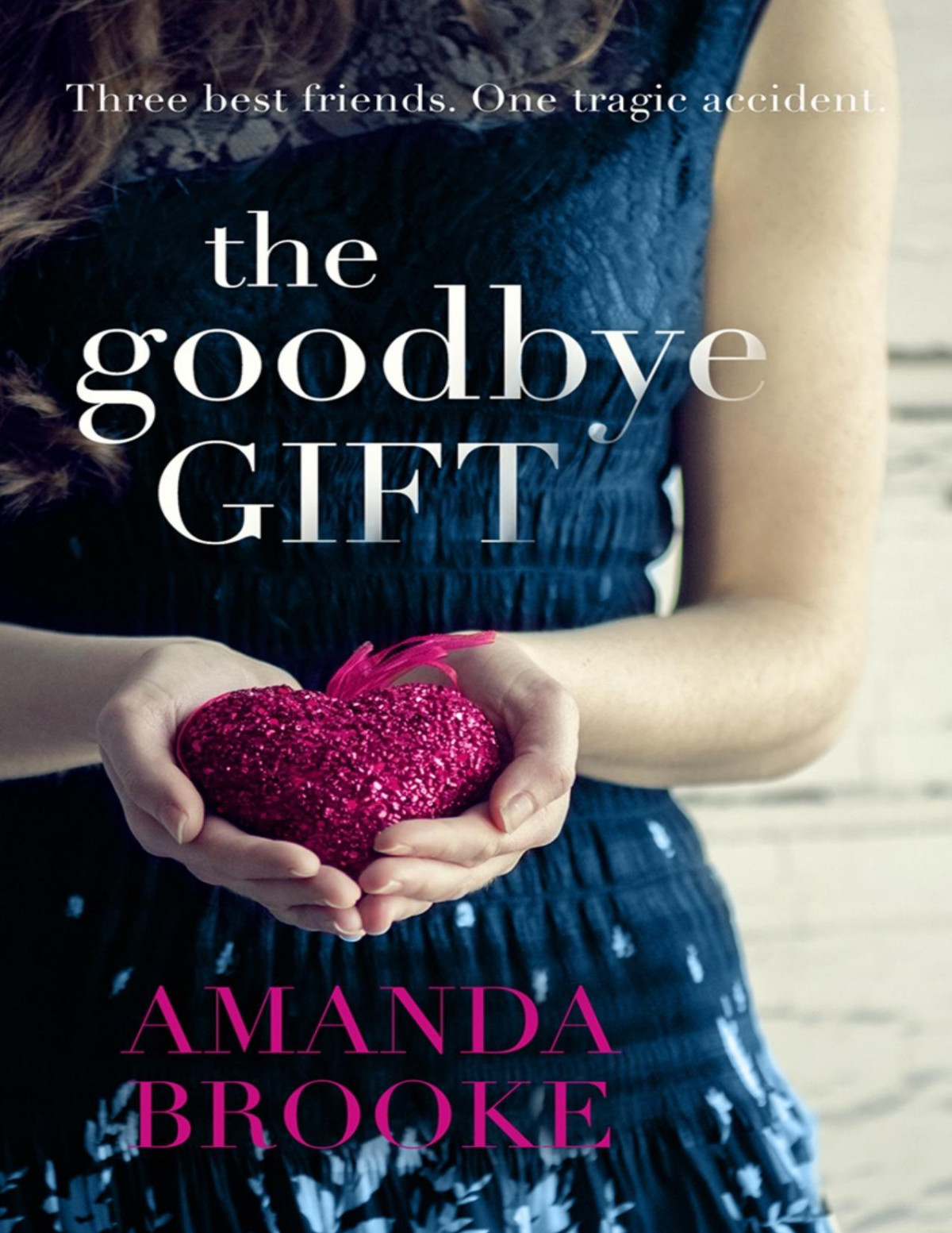 The Goodbye Gift Amanda Brooke