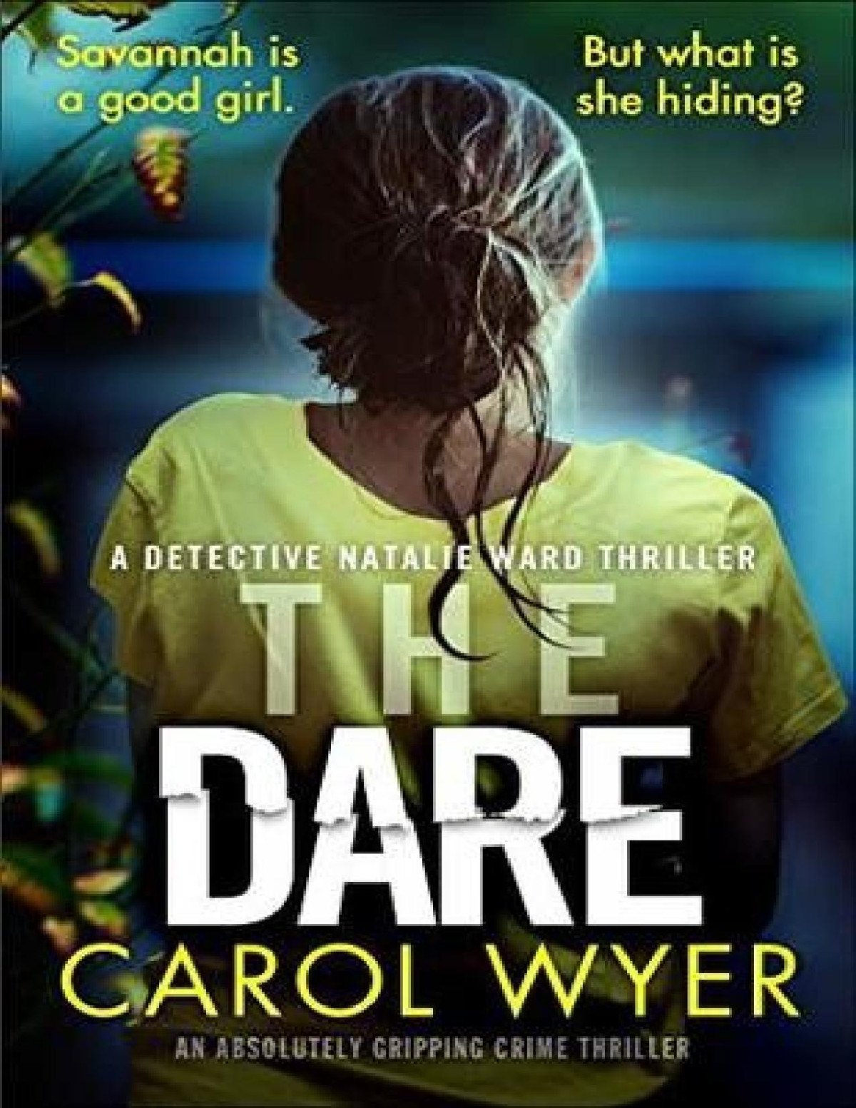 The Dare Carol Wyer