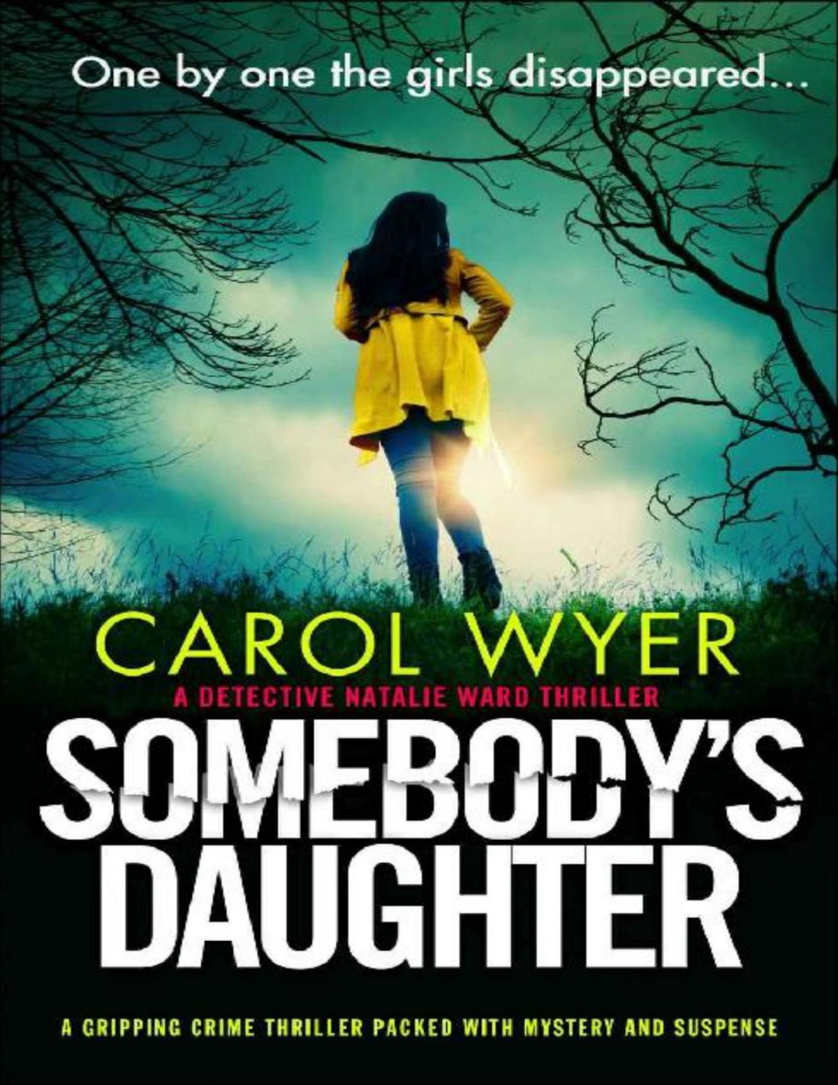 Somebodys Daughter Carol Wyer